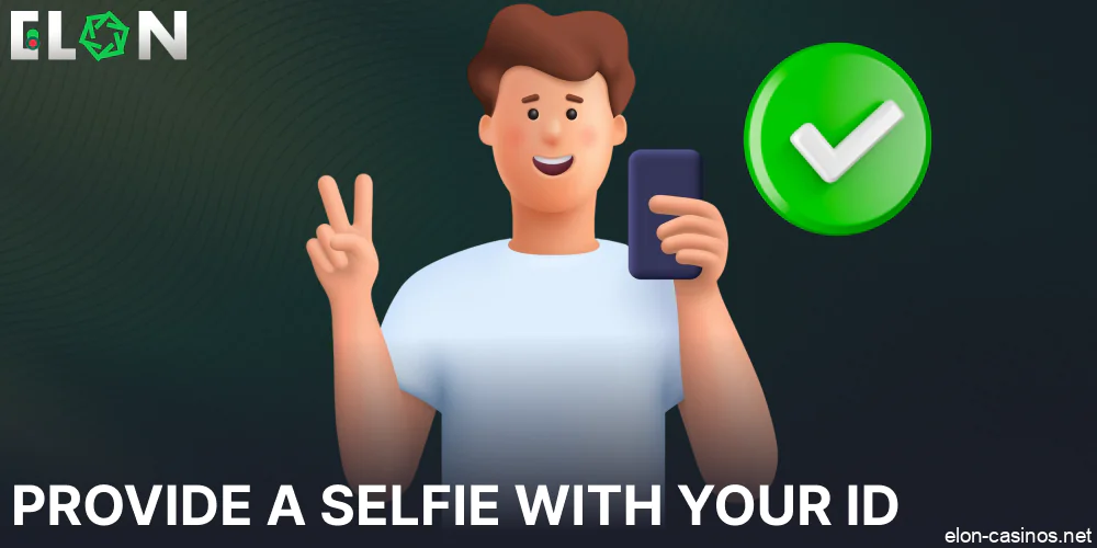 Provide a selfie with your ID on Elon Casino